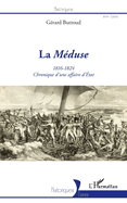 La M?duse: 1816-1824 Chronique d'une affaire d'?tat