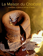 La Maison Du Chocolat: Timeless Classics with a Twist