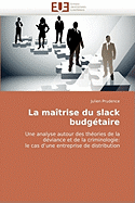 La Maitrise Du Slack Budgetaire
