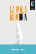 La mala memoria
