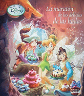 La Maraton de las Delicias de las Hadas
