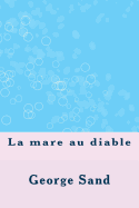 La Mare Au Diable