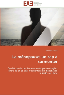 La Menopause: Un Cap a Surmonter - Saliba-R
