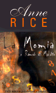 La Momia: O Ramses el Maldito - Rice, Anne