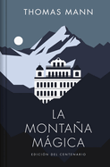 La Monta�a M�gica / The Magic Mountain
