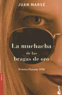 La Muchacha de Las Bragas de Oro
