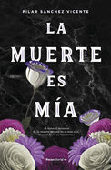 La Muerte Es M?a / Death Is Mine