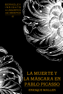 La Muerte Y La M�scara En Pablo Picasso