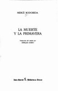 La Muerte y La Primavera