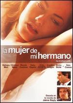 La Mujer de mi Hermano