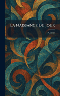 La naissance du jour