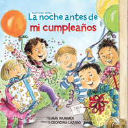 La Noche Antes de Mi Cumplea�os