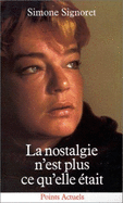 La Nostalgie N'est Plus Ce Qu'elle Etait