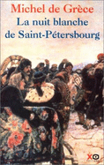 La Nuit Blanche de Saint-Petersbourg