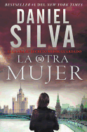 La otra mujer: Una novela
