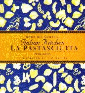 La Pastasciutta: Pasta Dishes