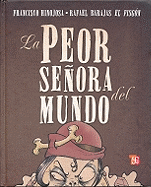 La Peor Seora del Mundo