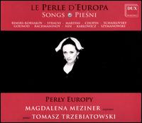 La Perle d'Europa - Magdalena Meziner (soprano); Tomasz Trzebiatowski (piano)