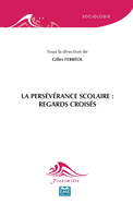 La pers?v?rance scolaire: Regards crois?s