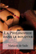 La Philosophie Dans Le Boudoir
