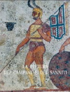 La Pittura Dei Campani E Dei Sanniti