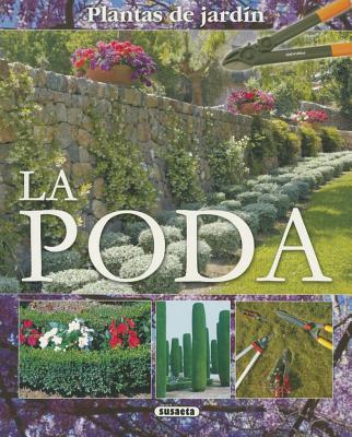 La Poda - Diaz, Ma Jesus (Editor), and Alonso de La Paz, Francisco Javier (Text by)