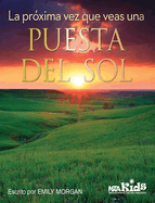 La Pr�xima Vez Que Veas Una Puesta del Sol