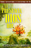 La Presencia de Dios Hoy