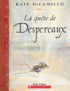 La Qu?te de Despereaux