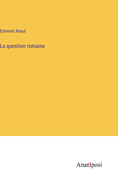 La Question Romaine