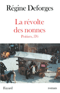 La R�volte des nonnes - Poitiers, 576