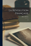 La R�volution fran�aise: 01