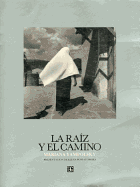 La ra?z y el camino