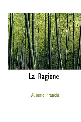 La Ragione - Franchi, Ausonio