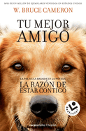 La Raz?n de Estar Contigo / A Dog's Purpose