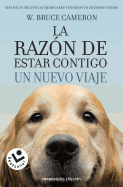 La Razon de Estar Contigo. Un Nuevo Viaje