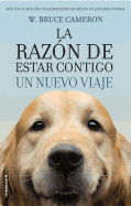 La Razon de Estar Contigo. Un Nuevo Viaje