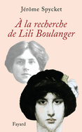 ? la recherche de Lili Boulanger