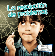 La Resoluci�n de Problemas: Problem Solving