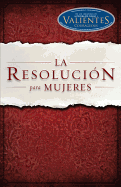 La Resoluci�n Para Mujeres