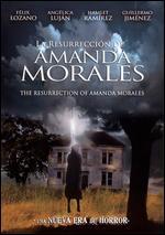 La Resurrecci�n de Amanda Morales