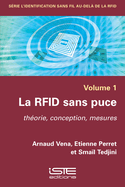 La RFID sans puce: Th?orie, conception, mesures