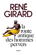 La Route Antique Des Hommes Pervers