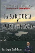 La Sabidur?a y la Inteligencia