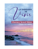 La sabiduria del vivir
