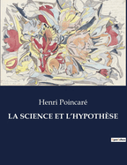 La Science Et L'Hypothese