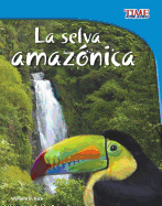 La Selva Amazonica