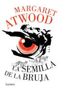 La Semilla de la Bruja / Hag-Seed