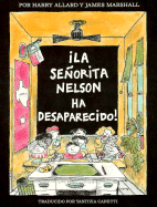 La Senorita Nelson Ha Desaparecido!
