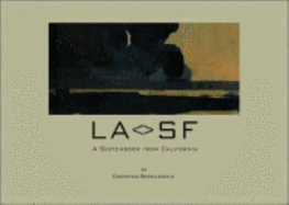 LA/SF: A Sketchbook from California